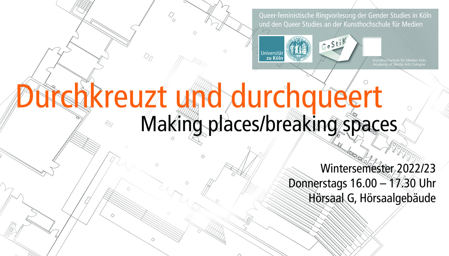 Durchkreuzt und durchqueert - Making places/breaking spaces